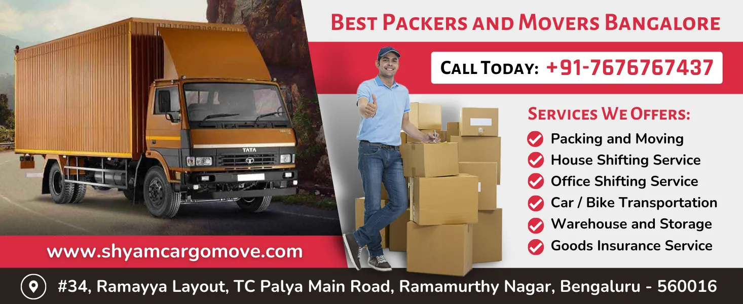 Shree shyam Cargo Packers and Movers Ramamurthy Nagar Bangalore